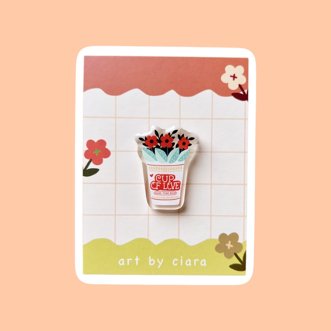Cup of Love Acrylic Pin